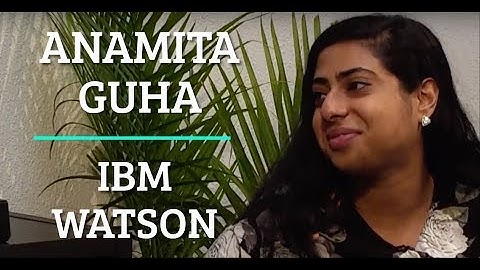 Simulation #43 Anamita Guha - IBM Watson