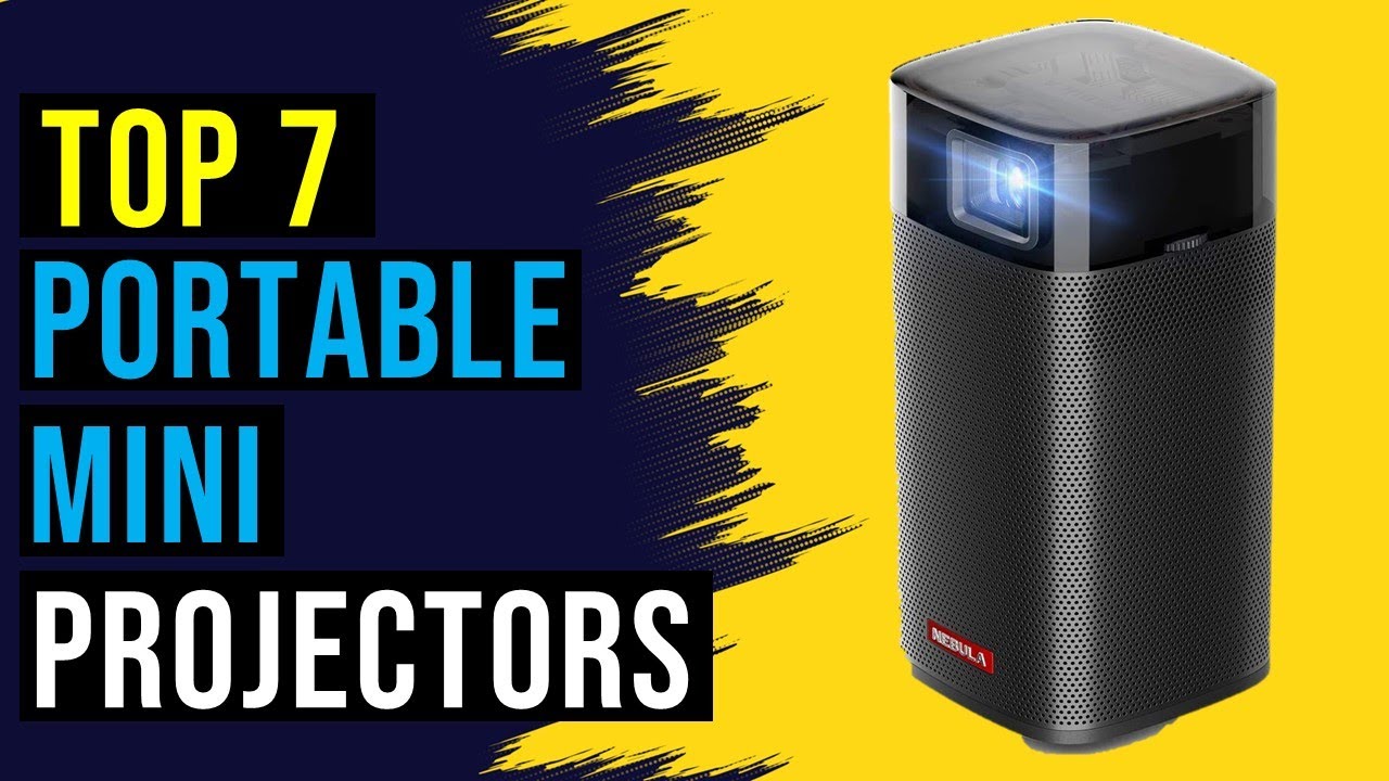 Best Portable Mini Projectors 2022 Top 7 Best Portable Projectors