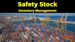 What is Safety Stock in inventory management 