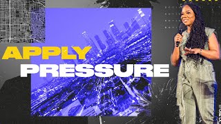 Apply Pressure | Sarah Jakes Roberts