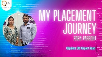 My Placement journey as Associate Software Engineer from QSpiders Old Airport Road