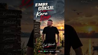 Emre Göksal “Kara Dayi” Si̇zlerle