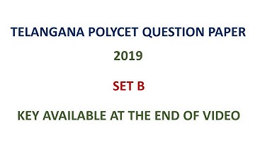 TS POLYCET 2019 question paper set B - key available at the end of video
