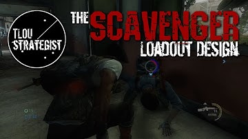 Loadout Design: The Scavenger | The Last of Us Online Multiplayer