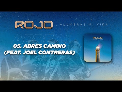 Rojo - Abres Camino (Feat Joel Contreras) | (Visualizer)