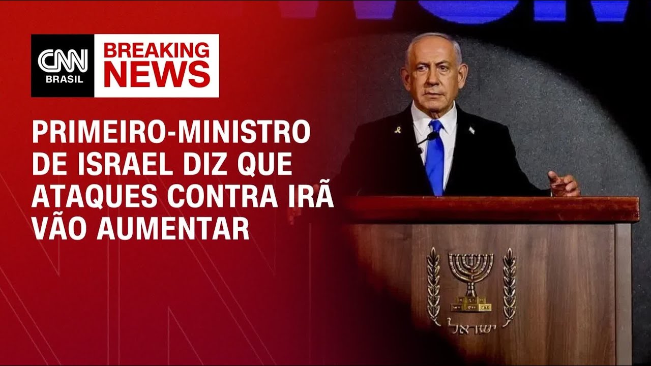 Netanyahu diz que os ataques contra o Irã aumentarão nos próximos dias | BOLETIM CNN
