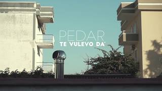 Video thumbnail of "Pedar - Te vulevo da' (Live)"