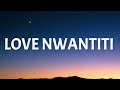 Ckay - Love Nwantiti (Lyrics)
