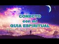 💫⭐💕CONECTO CON MI GUIA ESPIRITUAL💕 ⭐💫 ⚜🔮Yo Superior🔮#meditacionguiada 💖#yosuperior 💖  #yosoy #guias