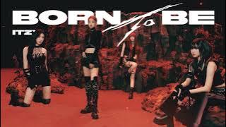 ITZY - BORN TO BE (Audio Clip)