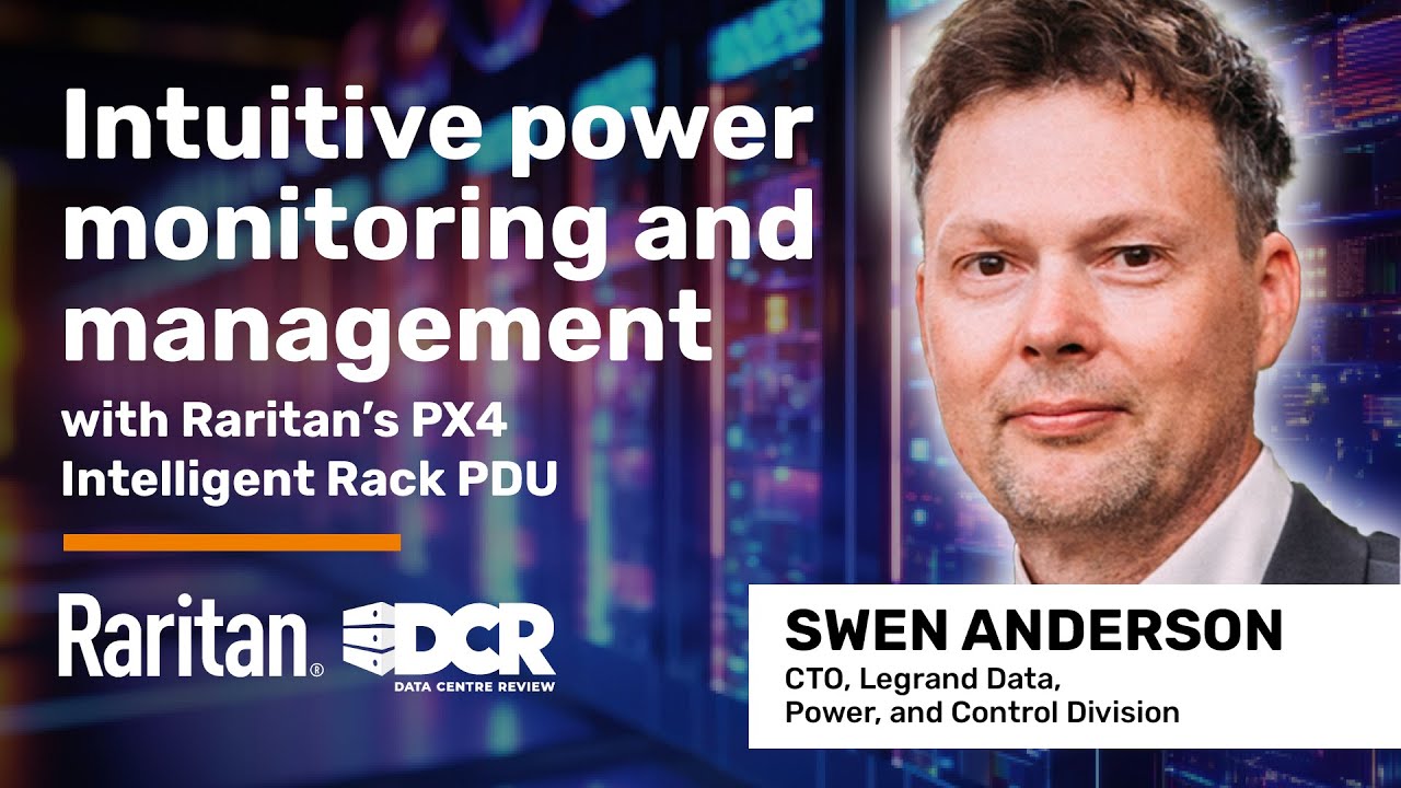 [Sponsored] DCR Interview: Making DC power challenges simple with Raritan's PX4 Intelligent Rack PDU