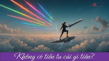 [Dịch chuẩn] #140 Không có tiền tu cái gì tiên? -Chương 561 - 564 : Thế giới Hắc Ám Luân Hồi