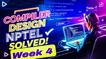 NPTEL Compiler Design Week 4 Assignment Solution January - April 2025 IIT Kharagpur