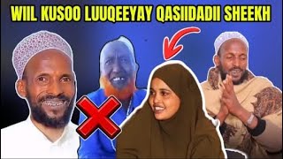 Wiil Inaga Bareejeeyay Sheekh Labo Labo