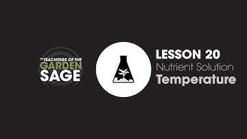 Nutrient Solution Temperatures In A Hydroponic Reservoir - Lesson 20