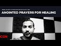 ANOINTED PRAYERS FOR COMPLETE HEALING BOTH PHYSICALLY AND EMOTIONALLY BY EV. GABRIEL FERNANDES