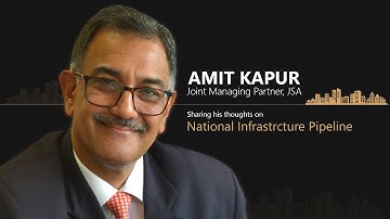 National Infrastructure Pipeline - Amit Kapur | Part 1