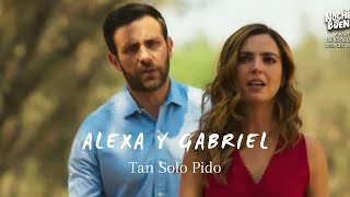 Alexa y Gabriel - Tan Solo Pido