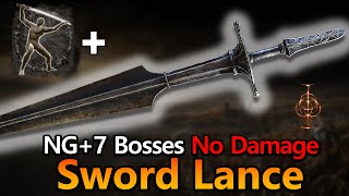 Elden Ring - Sword Lance Build vs NG+7 Bosses (No Damage) [1.16 ver]