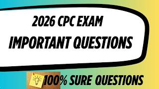 CPC 2026 IMPORTANT QUESTIONS