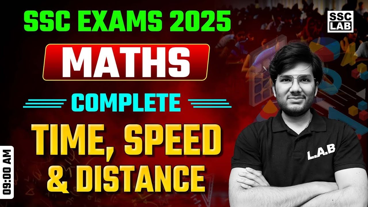 Time, Speed & Distance | SSC & Railway Exams 2025 | Maths Classes by ...