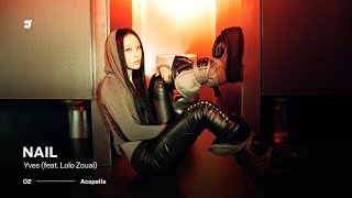 Yves  Nail feat Lolo Zoua  Acapella 