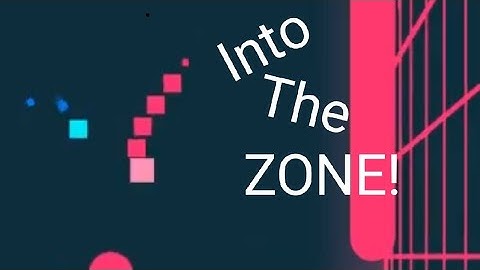 INTO THE ZONE REMAKE | Project Arrhythmia (Part 48)