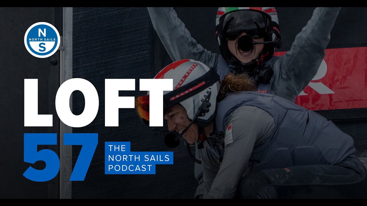 ⁣Shaping the Future with the Youth and Women’s America’s Cup | Loft 57 Podcast