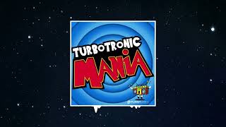 Turbotronic - Mania (Extended Mix)