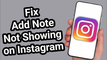 How to fix the “Add Note” not showing issue on Instagram posts