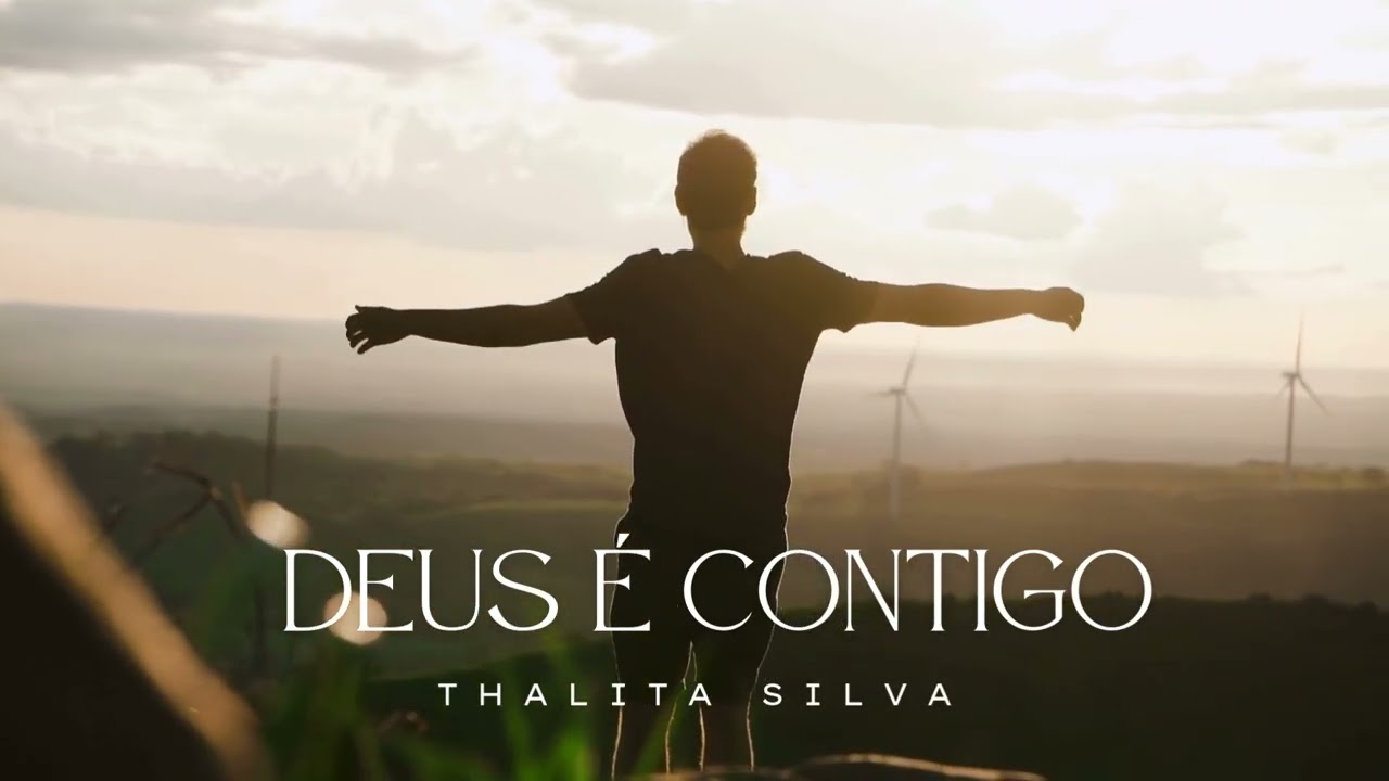 DEUS É CONTIGO | THALITA SILVA