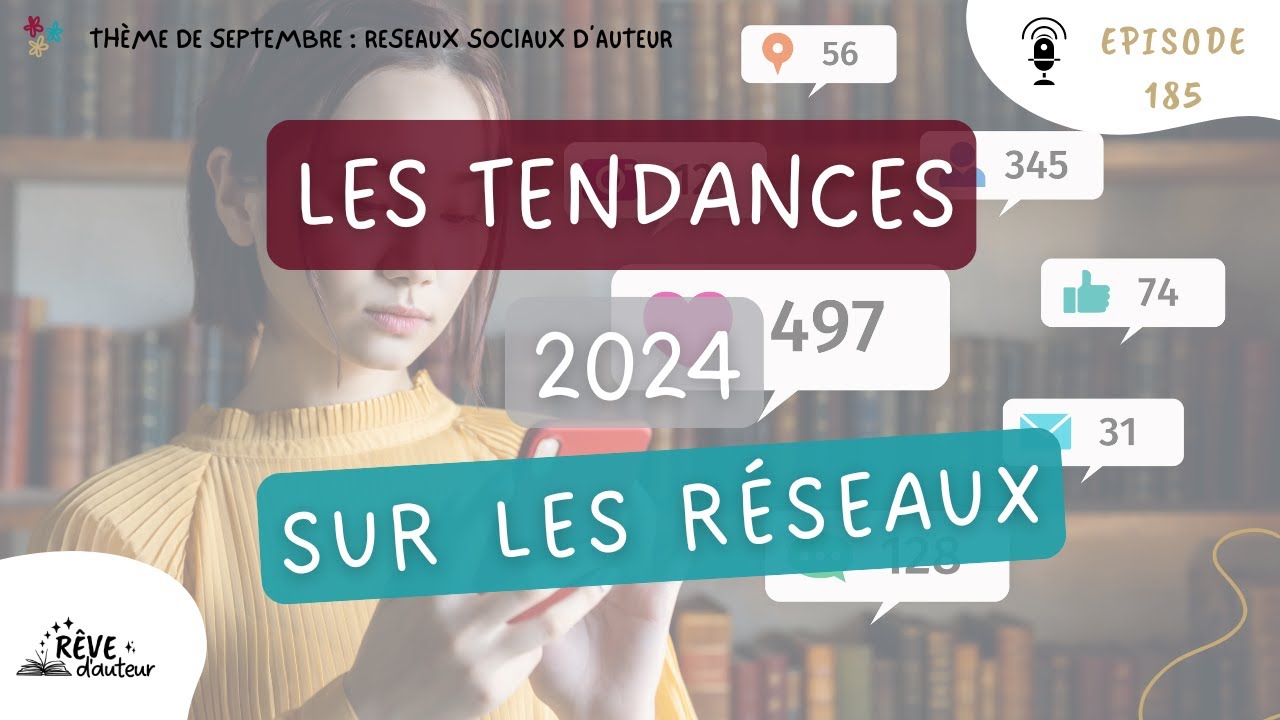 185: Les TENDANCES 2024 des réseaux sociaux - YouTube