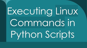 Executing Linux Commands in Python Scripts