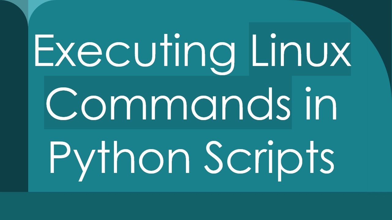Executing Linux Commands in Python Scripts - YouTube