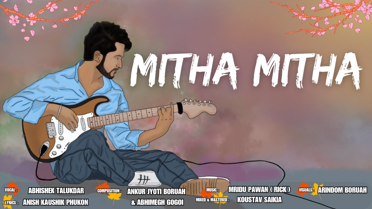 MITHA MITHA | ABHISHEK TALUKDAR | MRIDUPAWAN RICK | ANISH KAUSHIK ...