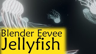 Blender Eevee - Jellyfish
