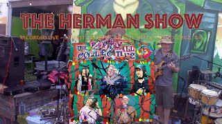 World Premiere PUFFBALL COLLECTIVE Live Multi-Cam from Shanty Shack Herman Show #12 Double Stereo™