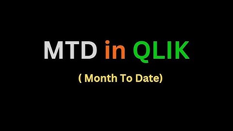 MTD ( Month To Date ) Expression  in  Qlik Sense / Qlik View By Rakesh Reddy