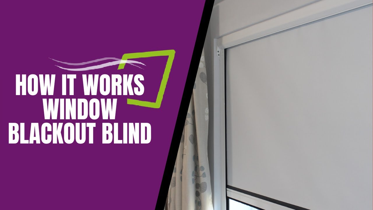 How It Works Window Blackout Blind YouTube Maxresdefault