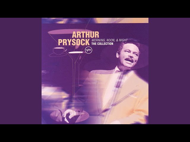 Arthur Prysock - They All Say I'm The Biggest Fool