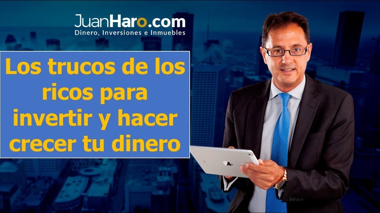 Trucos de los Ricos para invertir y hacer crecer tu dinero por Juan ...