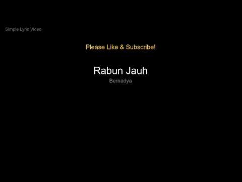 Bernadya - Rabun Jauh (Lyric Video)