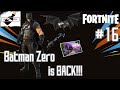TMLT-Fortnite #16 Batman Zero is Back!!! (I'm thai)