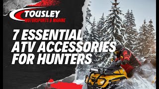 7 Essential ATV Accessories for Hunters | Tousley Motorsports