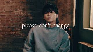 Jungkook - Please Don't Change (feat. DJ Snake) (Kinda Almost Official Instrumental)