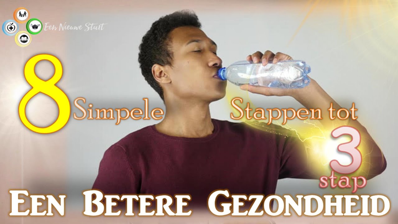WATER - Stap 3 v.d 8 Simpele Stappen tot een Betere Gezondheid.