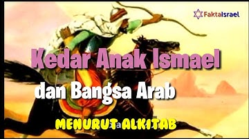 Bangsa Arab Keturunan Ismael? Apa kata Alkitab
