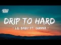 Lil Baby x Gunna - Drip Too Hard (Lyrics)  | Justified Melody 30 Min Lyrics