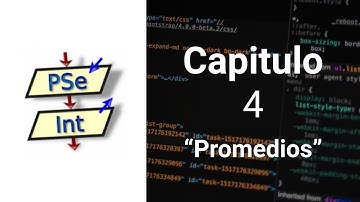 Capitulo 4 | Promedios | Tutoriales en PSeInt | Moykas