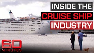 Inside the murky world of the cruise ship industry | 60 Minutes Australia